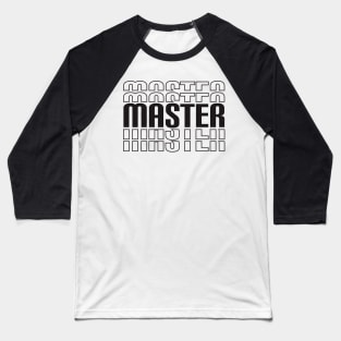 Master Attitude Baseball T-Shirt